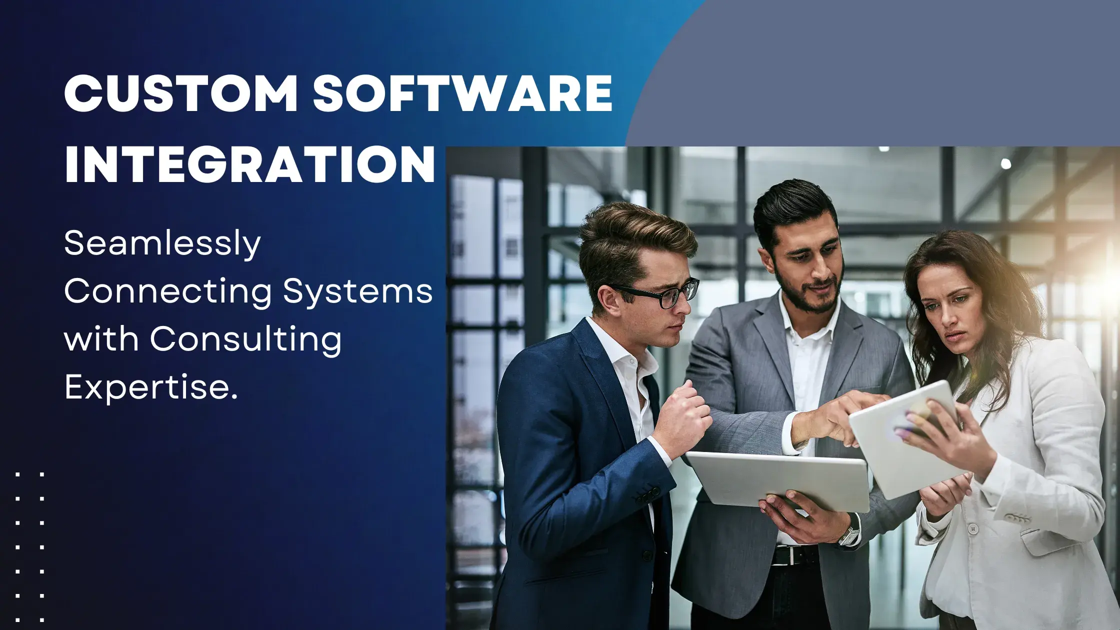 Custom Software Integration: Seamlessly Connecting Systems with Consulting Expertise.