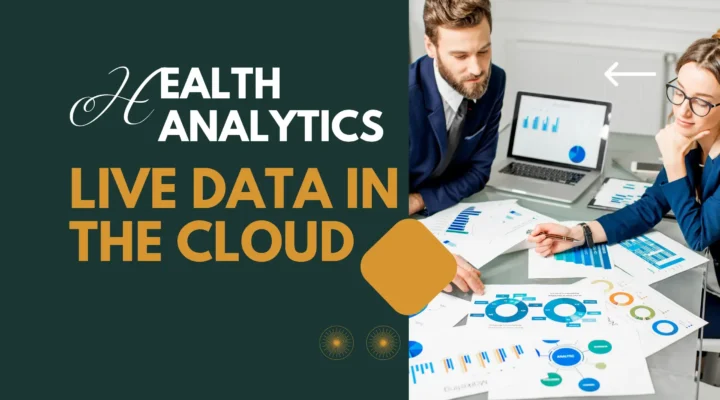 Health Analytics: Live Data In The Cloud