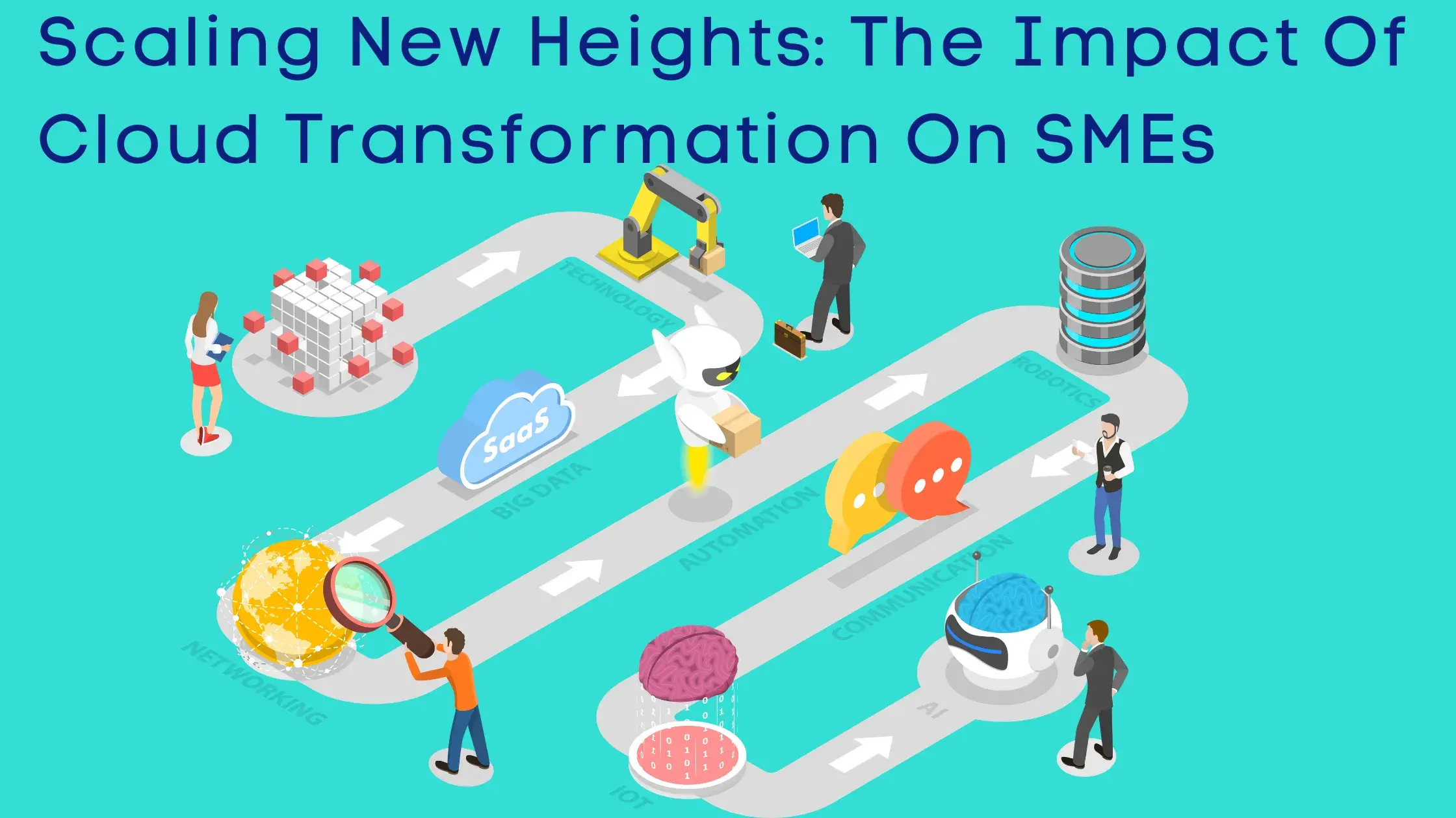 Scaling New Heights: The Impact Of Cloud Transformation On SMEs