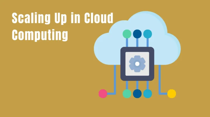 Scaling Up in Cloud Computing: Meeting Growth Demands