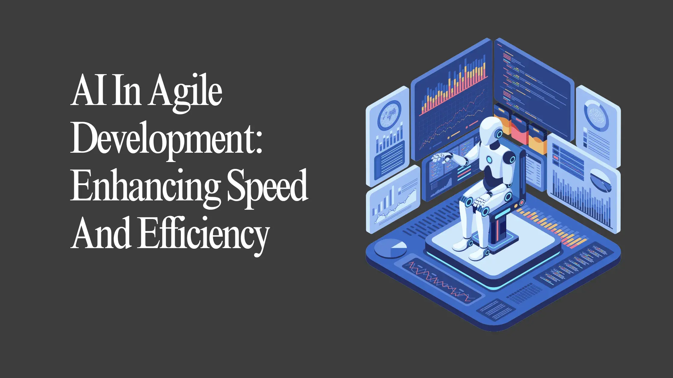 ai in agile development enhancing speed and efficiency (1)