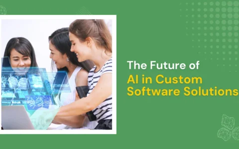 the future of ai in custom software solutions (2)