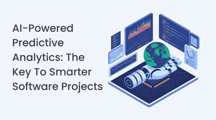 ai powered predictive analytics the key to smarter software projects