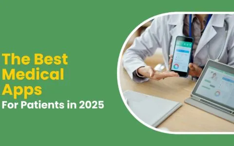 The best medical apps for the patients in 2025