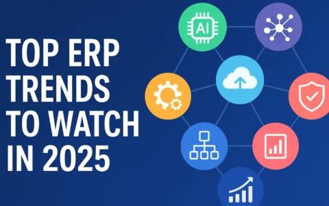 Top ERP Trends to Watch in 2025